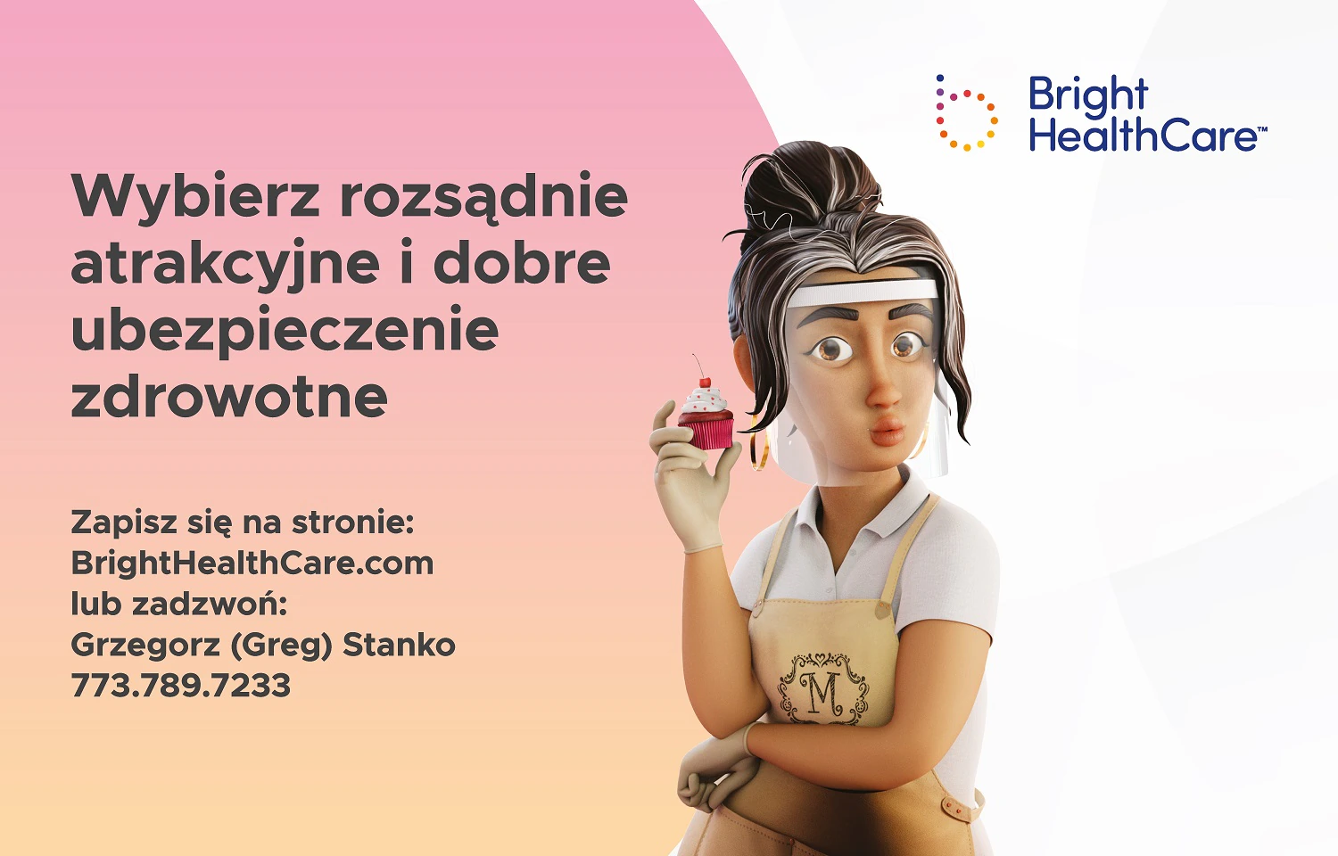 Polish-language Bright HealthCare ad with a 3D cartoon baker in a face shield holding a cupcake, urging readers to choose good health insurance