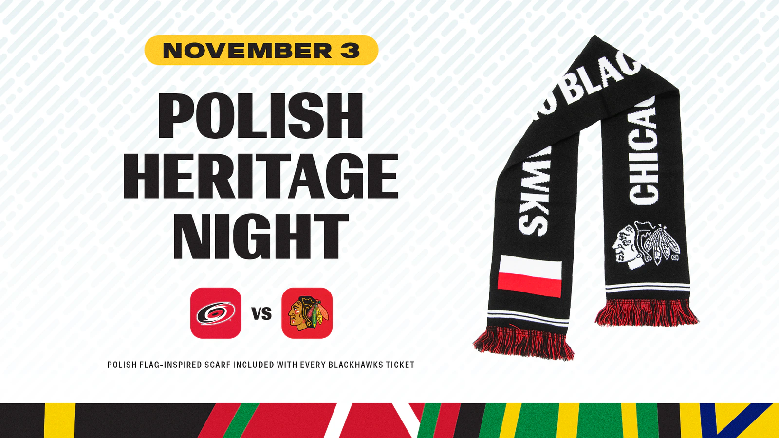 Chicago Blackhawks Polish Heritage Night graphic for November 3, Hurricanes vs Blackhawks, with a Polish flag-inspired scarf